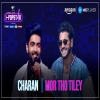 Mor Tho Tiley - Charan