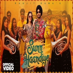 Sunn Haandiye - Ranjit Bawa Mp3 Song
