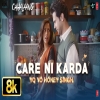 Care Ni Karda - Sweetaj Brar, Yo Yo Honey Singh