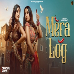 Mera Log - Jyoti Jiya, Mohini Patel Mp3 Song