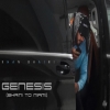 Genesis (Bhaini To Miami) - Khan Bhaini