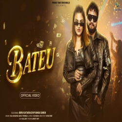 Bateu - Raj Mawar Ashu Twinkal Mp3 Song