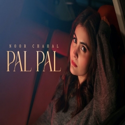 Pal Pal (Female Version) - Noor Chahal Mp3 Song