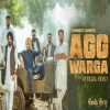 Agg Warga - Virasat Sandhu, Ft. Kahlon