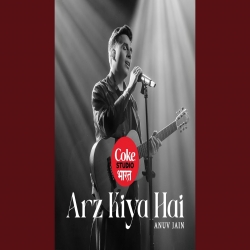 Arz Kiya Hai - Anuv Jain Mp3 Song