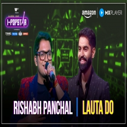 Lauta Do - Rishabh Panchal Mp3 Song