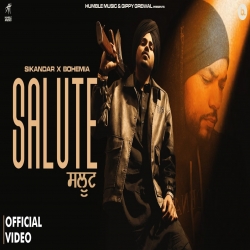 Salute - Sikandar Ft. Bohemia Mp3 Song