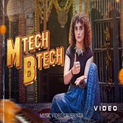 M.Tech B.Tech - Shiva Choudhary Mp3 Song
