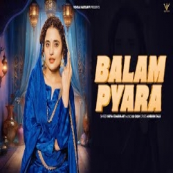 Balam Pyara - Shiva Choudhary Mp3 Song
