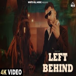Left Behind - Zafar Mp3 Song