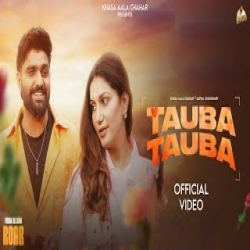 Tauba Tauba - Khasa Aala Chahar Mp3 Song