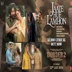Jaate Hue Lamhon (BORDER 2) Mp3 Song
