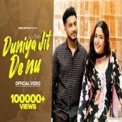 Duniya Jit De Nu - Seera Buttar Mp3 Song