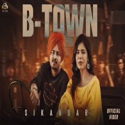 B-Town - Sikandar, Jasmeen Akhtar Mp3 Song