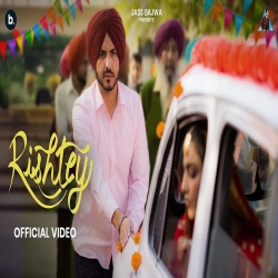 Rishtey - Jass Bajwa Mp3 Song