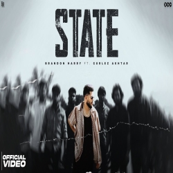 State - Brandon Harry Ft. Gurlez Akhtar Mp3 Song