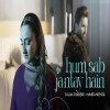 Hum Sab Jantey Hai - Falak Shabbir x Nimra Mehra