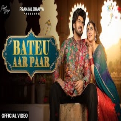 Bateu Aar Paar - Shiva Choudhary Mp3 Song