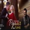 Pyaar Hai Tujhse - Keshab Dey