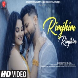 Rimjhim Rimjhim (New Version) - Ashwani Machal Mp3 Song