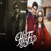 HI FI - Renuka Panwar, Masoom Sharma