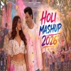 HOLI MASHUP 2026 - Ultra Viral Remix