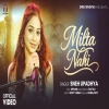 Milta Nahi - Sneh Upadhya