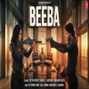 Beeba - Yo Yo Honey Singh, Laioung, Wahab Bugti