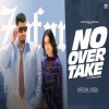 No Overtake - Zafar ft. Jasmeen Akhtar