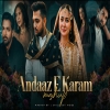 Andaz e Karam (Mega Mashup) - Madhur Sharma, Rahat Fateh Ali Khan