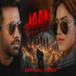 Jaan - Shree Brar, Gurlez Akhtar Mp3 Song