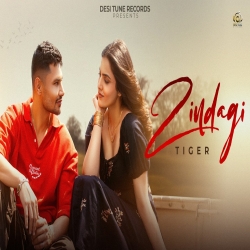 Zindagi - Tiger Mp3 Song
