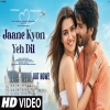 Jaane Kyon Yeh Dil - Vikram Singh