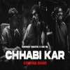CHHABI KAR - EMIWAY BANTAI X MC R1