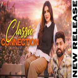 Classic Connection - Khasa Aala Chahar, Anjali99 Mp3 Song