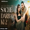 Sache Darbar Ki 2 - Amit Saini Rohtakiya