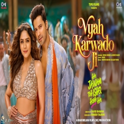 Vyah Karwado Ji - Mika Singh, Asees Kaur Mp3 Song
