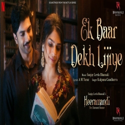 Ek Baar Dekh Lijiye - Sanjay Leela Bhansali, Kalpana Gandharva Mp3 Song