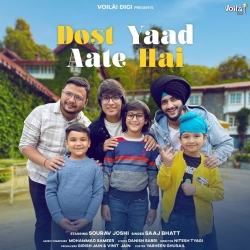 Dost Yaad Aate Hai - Saaj Bhatt Ft. Sourav Joshi Mp3 Song