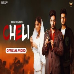 Cheli - Harry Lather, Yasika Sharma Mp3 Song