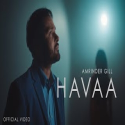 Havaa - Amrinder Gill Mp3 Song