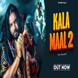Kala Maal 2 - PS Polist Mp3 Song