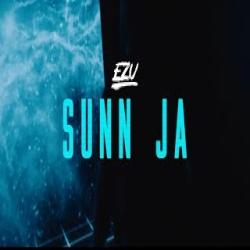Sunn Ja - Ezu Mp3 Song