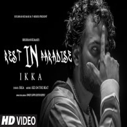 Rest In Paradise - Ikka Mp3 Song