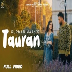 Tauran - Gurman Maan Mp3 Song