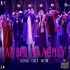 Jab Bhi Naachey (Luv Ki Arrange Marriage) Nakash Aziz