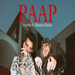 Panther - Paap ft. Sikander Kahlon Mp3 Song