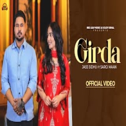 Girda - Jass Sidhu, Sargi Maan Mp3 Song