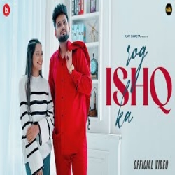 Rog Ishq Ka - Ajay Bhagta Mp3 Song