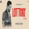 Lottery - Sajjan Adeeb, Mannat Noor